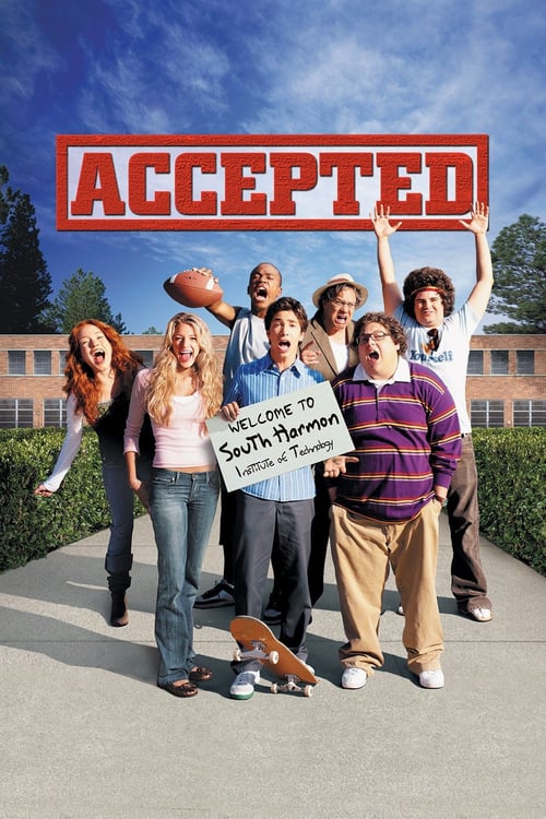 Accepted - Movie Poster Accepted - Movie Poster