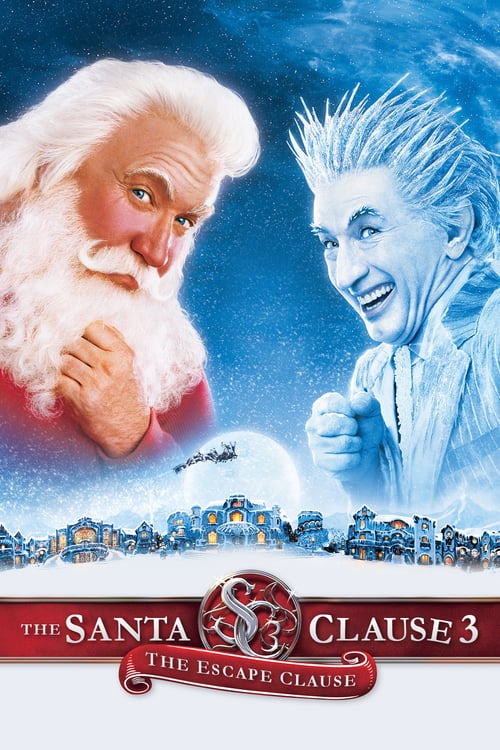 The Santa Clause 3: The Escape Clause - Movie Poster The Santa Clause 3: The Escape Clause - Movie Poster