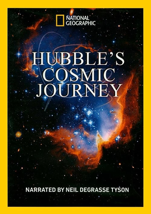 Hubble's Cosmic Journey - Movie Poster Hubble's Cosmic Journey - Movie Poster