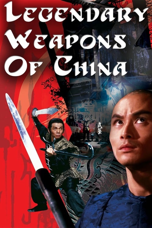 Legendary Weapons of China - Movie Poster Legendary Weapons of China - Movie Poster