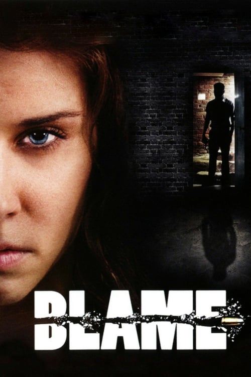 Blame - Movie Poster Blame - Movie Poster