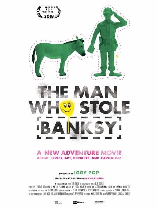The Man Who Stole Banksy - Movie Poster The Man Who Stole Banksy - Movie Poster