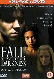 Fall Into Darkness - Movie Poster Fall Into Darkness - Movie Poster
