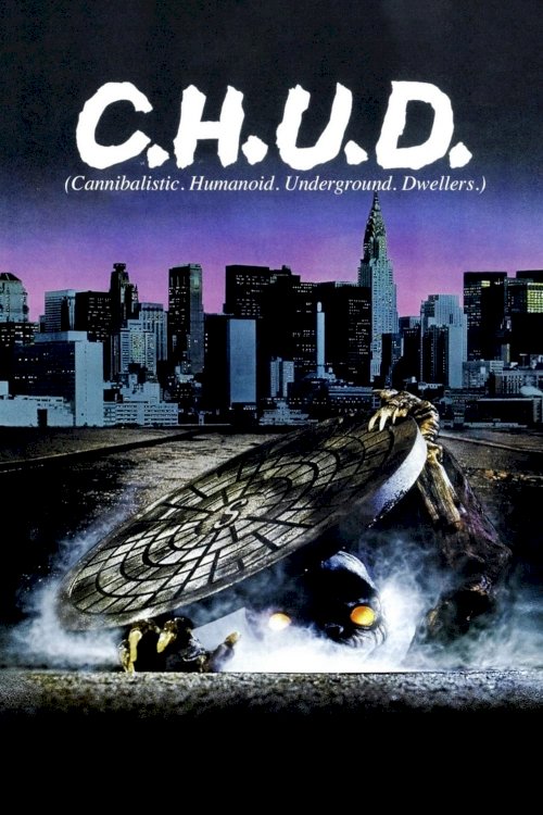 C.H.U.D. - Movie Poster C.H.U.D. - Movie Poster