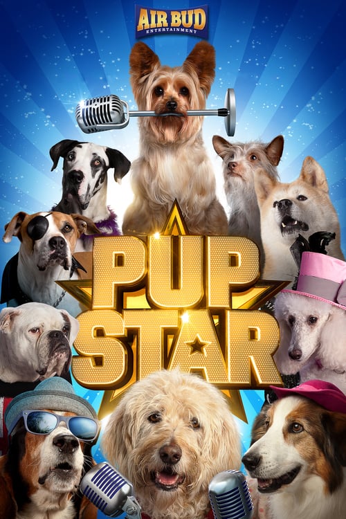 Pup Star - Movie Poster Pup Star - Movie Poster