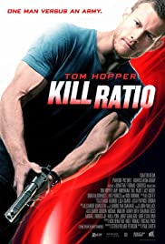 Kill Ratio - Movie Poster Kill Ratio - Movie Poster