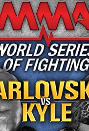 World Series of Fighting 5: Arlovski vs. Kyle - Movie Poster World Series of Fighting 5: Arlovski vs. Kyle - Movie Poster