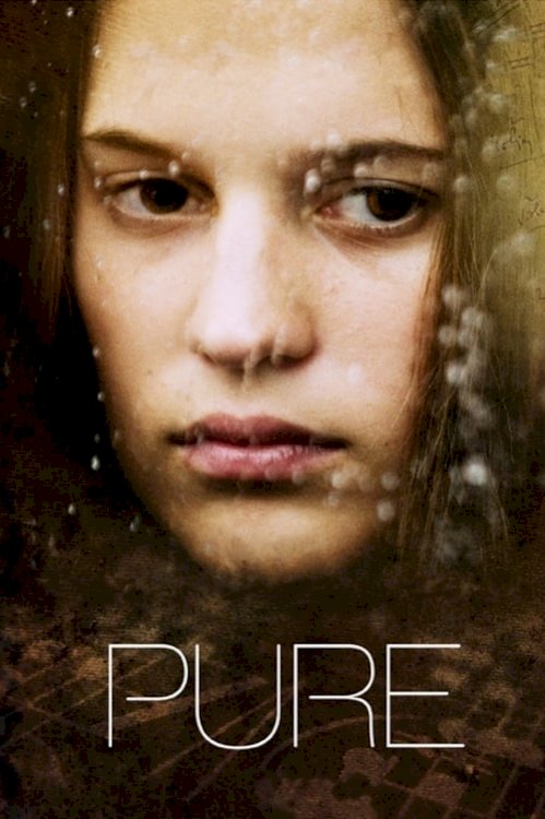 Pure - Movie Poster Pure - Movie Poster