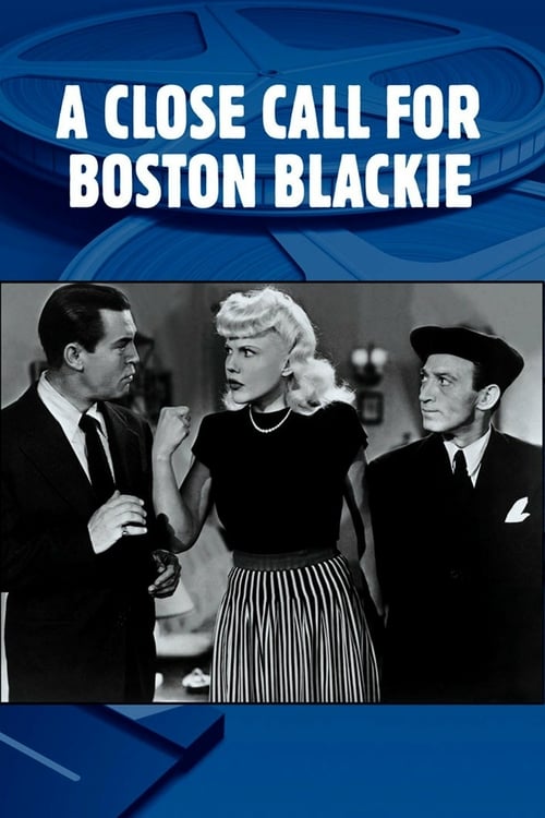 A Close Call for Boston Blackie - Movie Poster A Close Call for Boston Blackie - Movie Poster