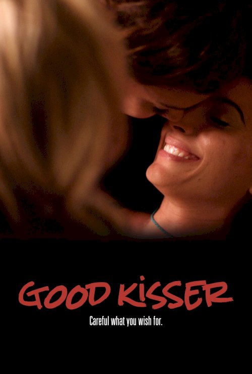 Good Kisser - Movie Poster
