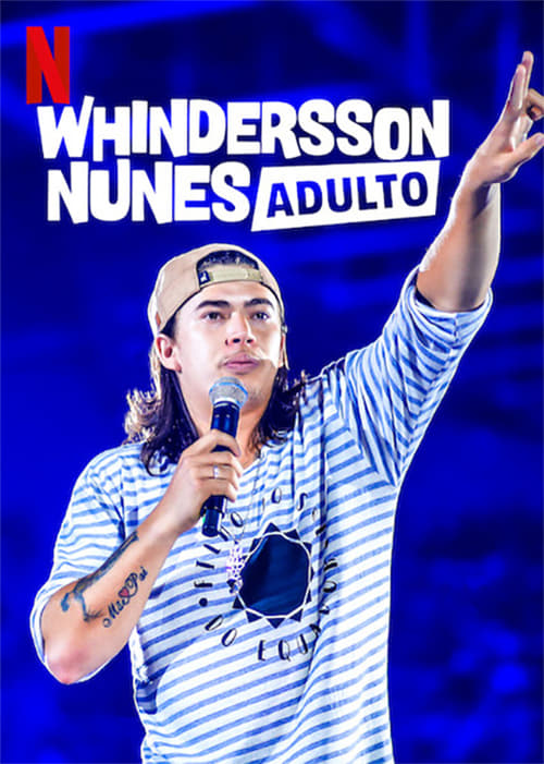 Whindersson Nunes: Adult - Movie Poster Whindersson Nunes: Adult - Movie Poster