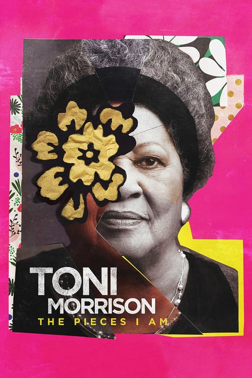Toni Morrison: The Pieces I Am - Movie Poster Toni Morrison: The Pieces I Am - Movie Poster