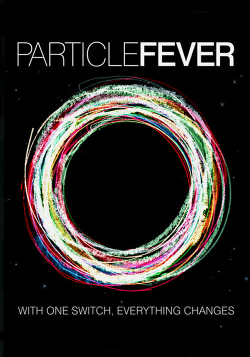 Particle Fever - Movie Poster Particle Fever - Movie Poster
