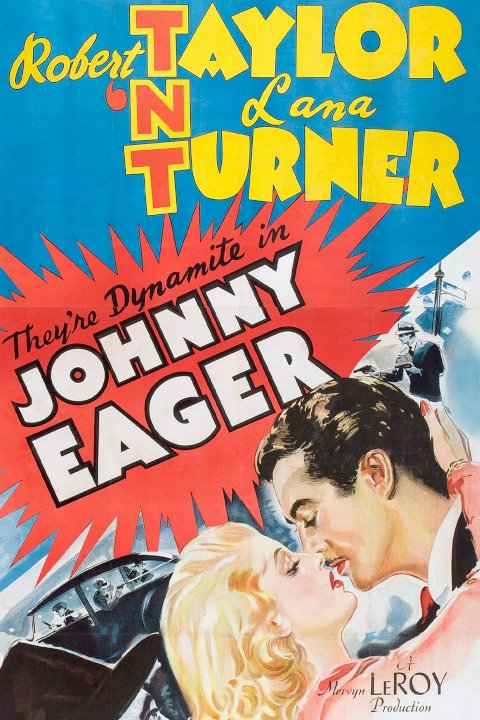 Johnny Eager - Movie Poster Johnny Eager - Movie Poster