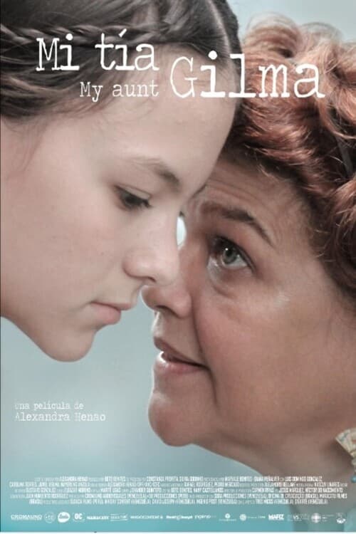 My Aunt Gilma - Movie Poster