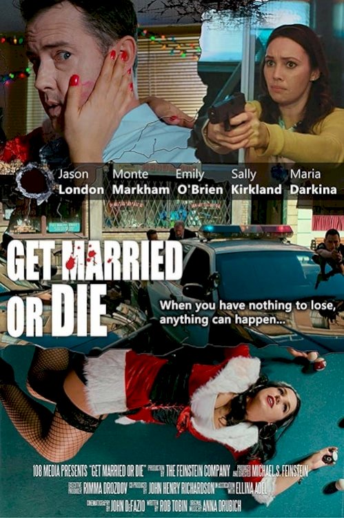 Get Married or Die - Movie Poster Get Married or Die - Movie Poster