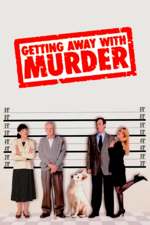 Getting Away with Murder - Movie Poster Getting Away with Murder - Movie Poster