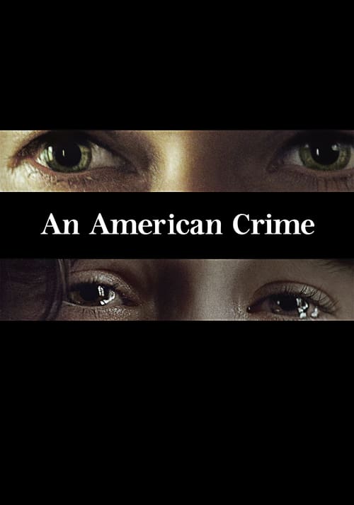 An American Crime - Movie Poster