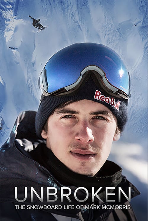 Unbroken: The Snowboard Life of Mark McMorris - Movie Poster Unbroken: The Snowboard Life of Mark McMorris - Movie Poster