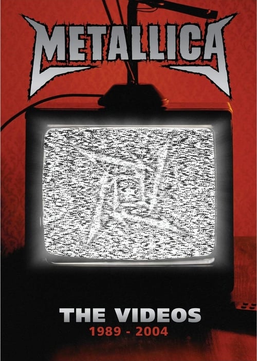 Metallica: The Videos 1989-2004 - Movie Poster Metallica: The Videos 1989-2004 - Movie Poster