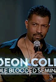 Deon Cole: Cole-Blooded Seminar - Movie Poster Deon Cole: Cole-Blooded Seminar - Movie Poster