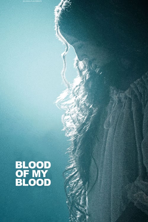 Blood of My Blood - Movie Poster Blood of My Blood - Movie Poster