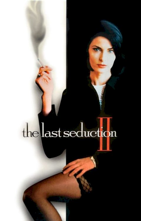 The Last Seduction II - Movie Poster The Last Seduction II - Movie Poster