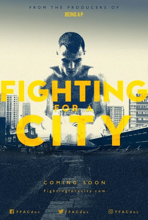 Fighting For A City - Movie Poster Fighting For A City - Movie Poster
