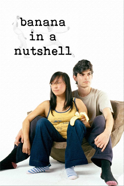 Banana in a Nutshell - Movie Poster Banana in a Nutshell - Movie Poster