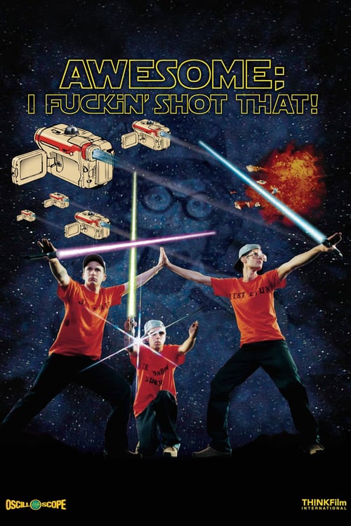 Awesome; I Fuckin' Shot That! - Movie Poster Awesome; I Fuckin' Shot That! - Movie Poster