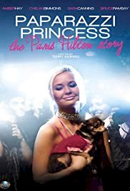 Paparazzi Princess: The Paris Hilton Story - Movie Poster Paparazzi Princess: The Paris Hilton Story - Movie Poster