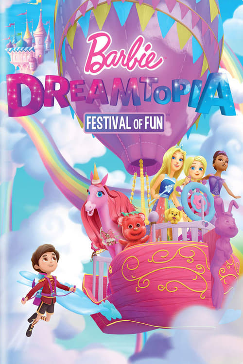 Barbie Dreamtopia: Festival of Fun - Movie Poster Barbie Dreamtopia: Festival of Fun - Movie Poster