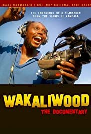 Wakaliwood: The Documentary - Movie Poster Wakaliwood: The Documentary - Movie Poster