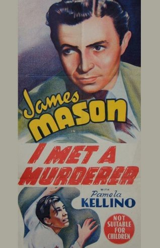 I Met a Murderer - Movie Poster I Met a Murderer - Movie Poster