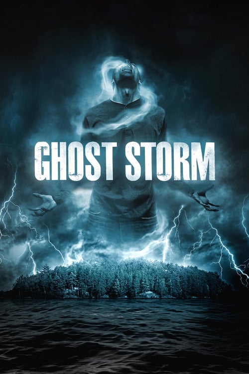 Ghost Storm - Movie Poster Ghost Storm - Movie Poster