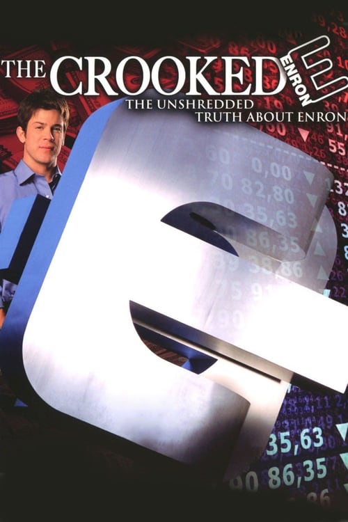 The Crooked E: The Unshredded Truth About Enron - Movie Poster The Crooked E: The Unshredded Truth About Enron - Movie Poster