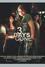 3 Days Gone - Movie Poster