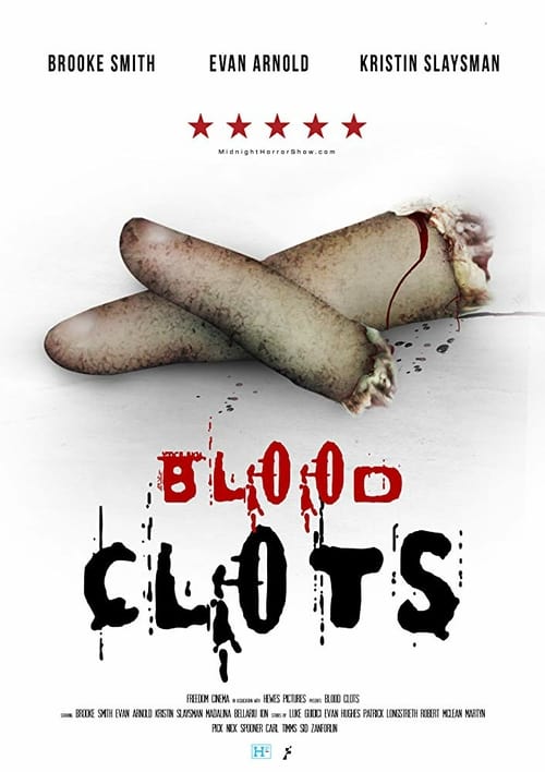 Blood Clots - Movie Poster Blood Clots - Movie Poster