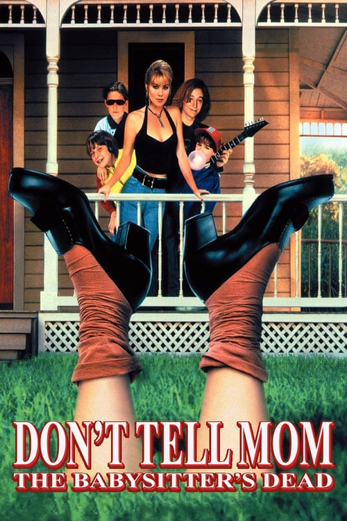 Don't Tell Mom the Babysitter's Dead - Movie Poster Don't Tell Mom the Babysitter's Dead - Movie Poster