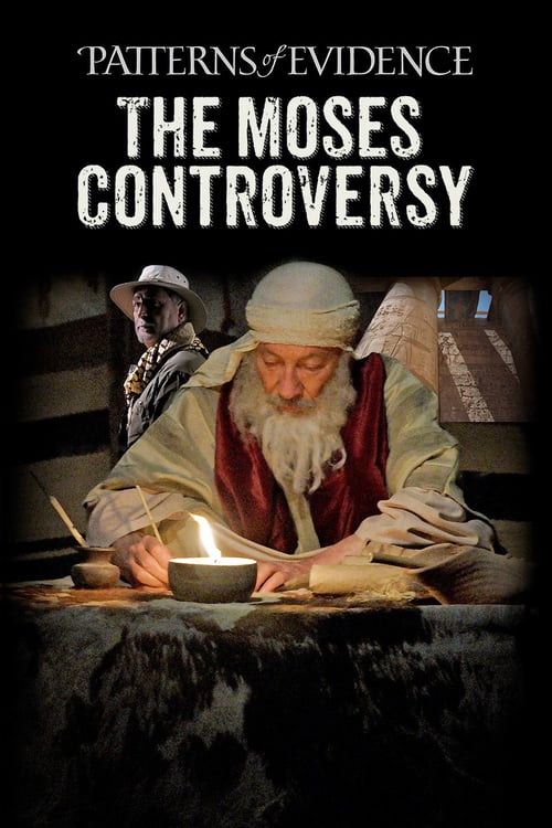 Patterns of Evidence: The Moses Controversy - Movie Poster Patterns of Evidence: The Moses Controversy - Movie Poster