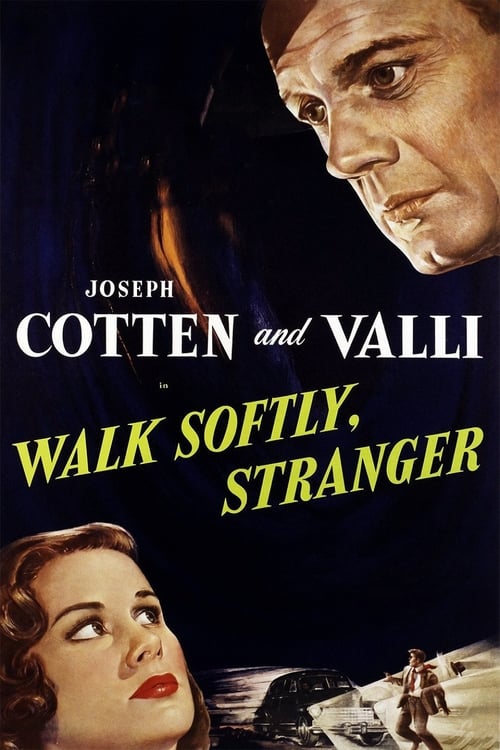 Walk Softly, Stranger - Movie Poster Walk Softly, Stranger - Movie Poster