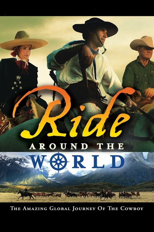 Ride Around the World - Movie Poster Ride Around the World - Movie Poster