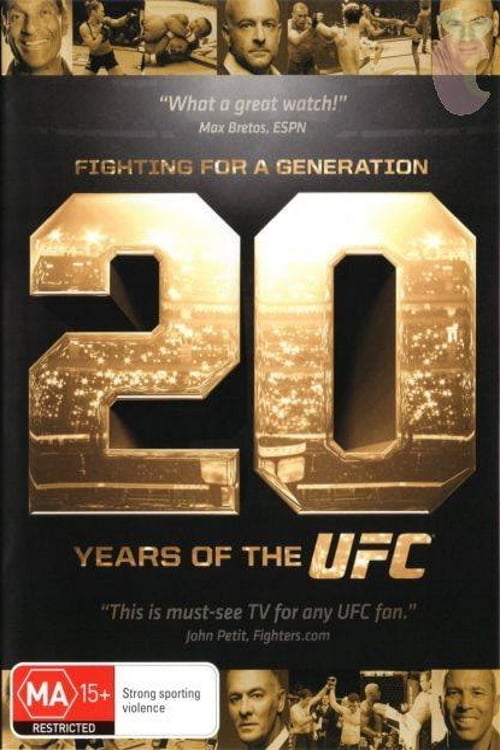 Fighting for a Generation: 20 Years of the UFC - Movie Poster Fighting for a Generation: 20 Years of the UFC - Movie Poster