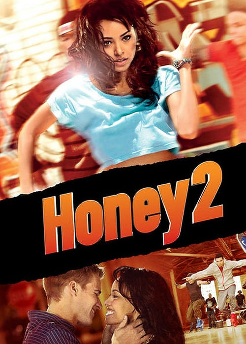 Honey 2 - Movie Poster Honey 2 - Movie Poster