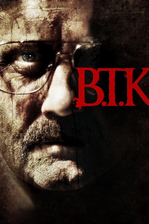 B.T.K. - Movie Poster B.T.K. - Movie Poster