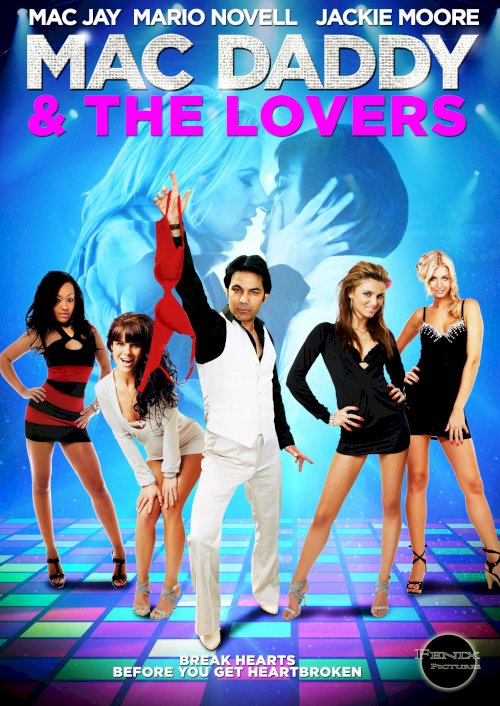 Mac Daddy & the Lovers - Movie Poster Mac Daddy & the Lovers - Movie Poster