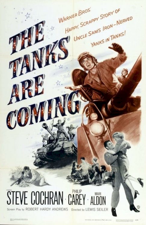 The Tanks Are Coming - Movie Poster The Tanks Are Coming - Movie Poster