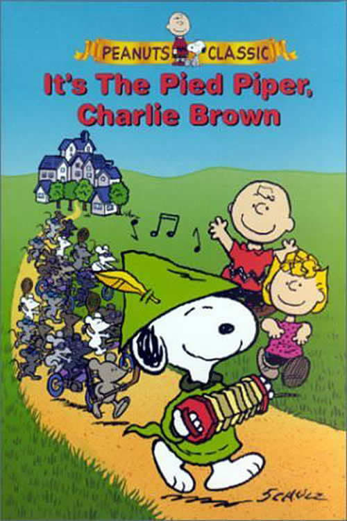 It's the Pied Piper, Charlie Brown - Movie Poster It's the Pied Piper, Charlie Brown - Movie Poster