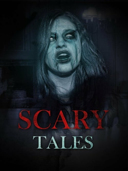 Scary Tales - Movie Poster
