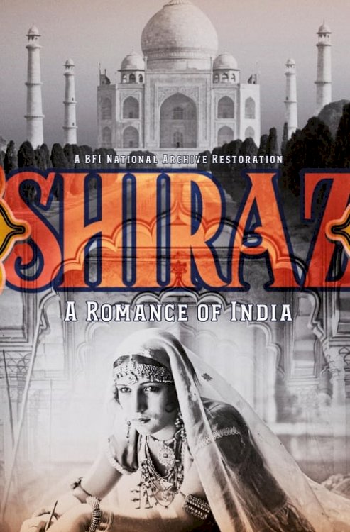 Shiraz: A Romance of India - Movie Poster